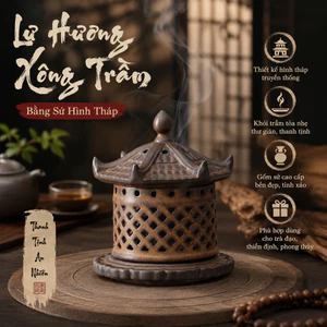 LƯ HƯƠNG XÔNG TRẦM BẰNG SỨ HÌNH THÁP – TINH HOA TRÀ ĐẠO, KHÔNG GIAN THANH TỊNH