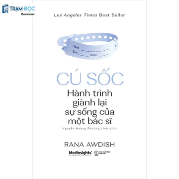Sách - Cú Sốc : Hành Trình Giành Lại Sự Sống Của Một Bác Sĩ