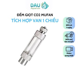 Đếm Giọt Mufan - Đếm Giọt Co2 Tích Hợp Van 1 Chiều | Phụ Kiện Co2