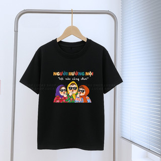 （Giao hàng 24h）Angela Áo Thun NGƯỜI HƯỚNG NỘI HỘI NÀO CŨNG CHƠI Chữ Hài Hước Nam Nữ Unisex Local Brand Angela - 3 CÔ GÁI