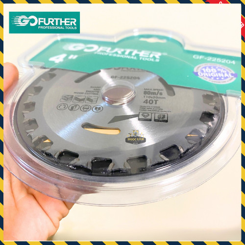 Lưỡi cắt gỗ 2 chiều Go Further cưa gỗ thịt cắt ván, lưỡi cắt cốp pha 4" 110mm 40 răng sắc bén cao cấp