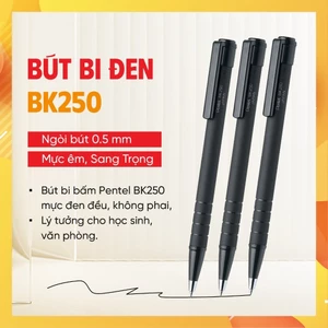 Bút bi Pentel BK250 0.7mm thiết kế cao su đen, viết mực êm mượt nhanh khô