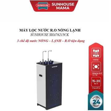 Máy lọc nước R.O nóng lạnh SUNHOUSE SHA76215CK, 3 chế độ nước NÓNG – LẠNH – R.O tiện dụng, Bộ lọc 9 cấp lọc sạch nước