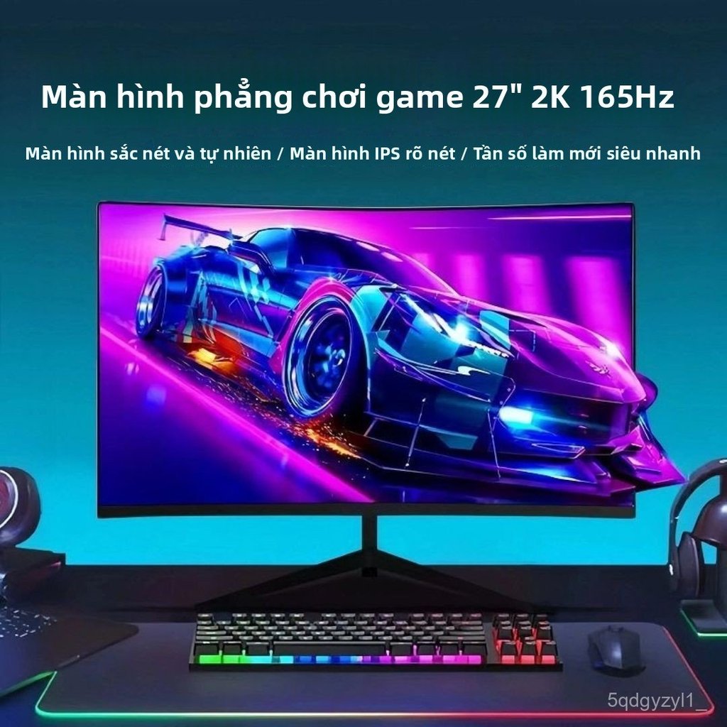 Màn hình gaming 27 inch 2K 144Hz 165Hz độ phân giải cao, kết