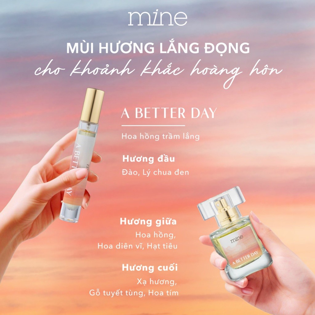 [TẶNG 1 NƯỚC HOA 2ML] Nước Hoa Mine A Better Day Hương Hoa Hồng Trầm Lắng Và Gỗ Tuyết Tùng Hỗ Trợ Lưu Hương 8 Tiếng 9ml