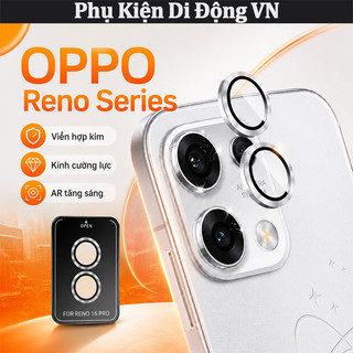 Miếng dán camera OPPO Reno 9H AR khung kim loại chống trầy trong suốt cho A5 A6C Reno 12 13 14 15 16 Pro F FS