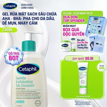 [MỚI] Gel rửa mặt làm sạch dầu nhờn, ngăn mụn cho da dầu nhạy cảm CETAPHIL GENTLE EXFOLIATING SA CLEANSER 236ml