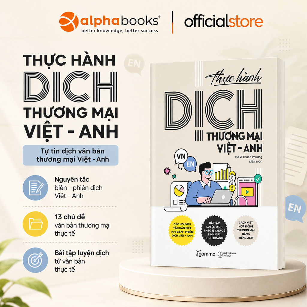 Sách - Thực Hành Dịch Thương Mại Việt – Anh - Tô Hà Thanh Phương (Gamma Books)