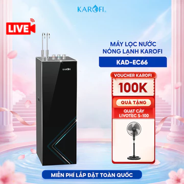 [LIVE - TẶNG QUẠT CÂY] [ĐỘC QUYỀN ONLINE] KAD-EC66 Máy lọc nước Nóng Lạnh Karofi - 12 lõi Smax, GIÀU HYDRO-ION KIỀM