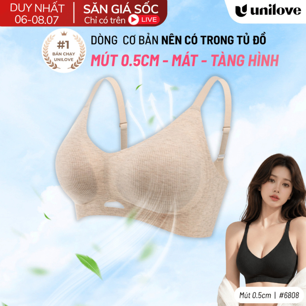 Bra Áo Lót Su Mút Mỏng Không Gọng Unilove Tàng Hình Không Lộ Viền Áo Ngực Áo Dài Nâng Tự Nhiên 6808