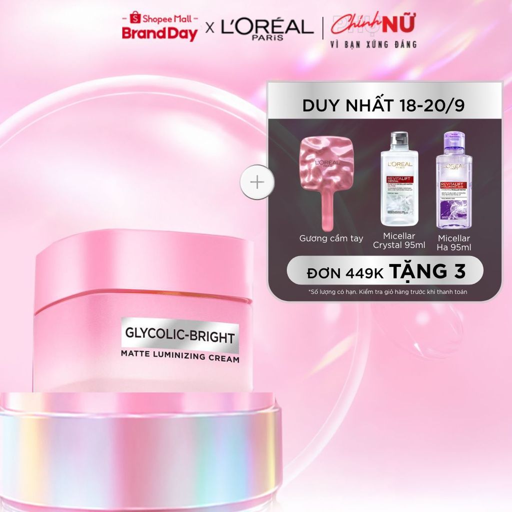 Kem Dưỡng Sáng Da Đột Phá [MelasylTM] Làm Mờ Thâm Nám Glycolic-Bright Matte Luminizing Cream L’Oréal Paris 50ml