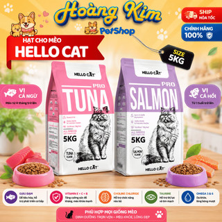Hạt Cho Mèo Hello Cat 5kg Mọi Lứa Tuổi - Tiêu Hóa Tốt, Tiết Niệu Khỏe, Dưỡng Da Lông Óng Mượt