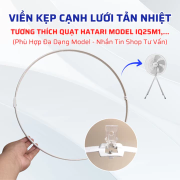 Vòng Khóa Lồng Quạt, Đai Lồng Cánh Quạt, Vòng Nhựa Khóa Lồng Quạt Tương Thích Quạt HATARI IQ25M1,... Đa Dạng Model Quạt