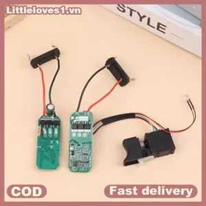 Littleloves1 Bảng điều khiển máy khoan Lithium 16.8V + Lắp ráp công tắc Công tắc bảng mạch khoan không chổi than 18V 07115 VN