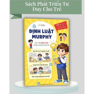 Combo sách 3 cuốn: Kỷ luật tự giác, Định luật Murphy, Trí khôn của trẻ  giúp phát triển tư duy.( lẻ Tuỳ chọn)