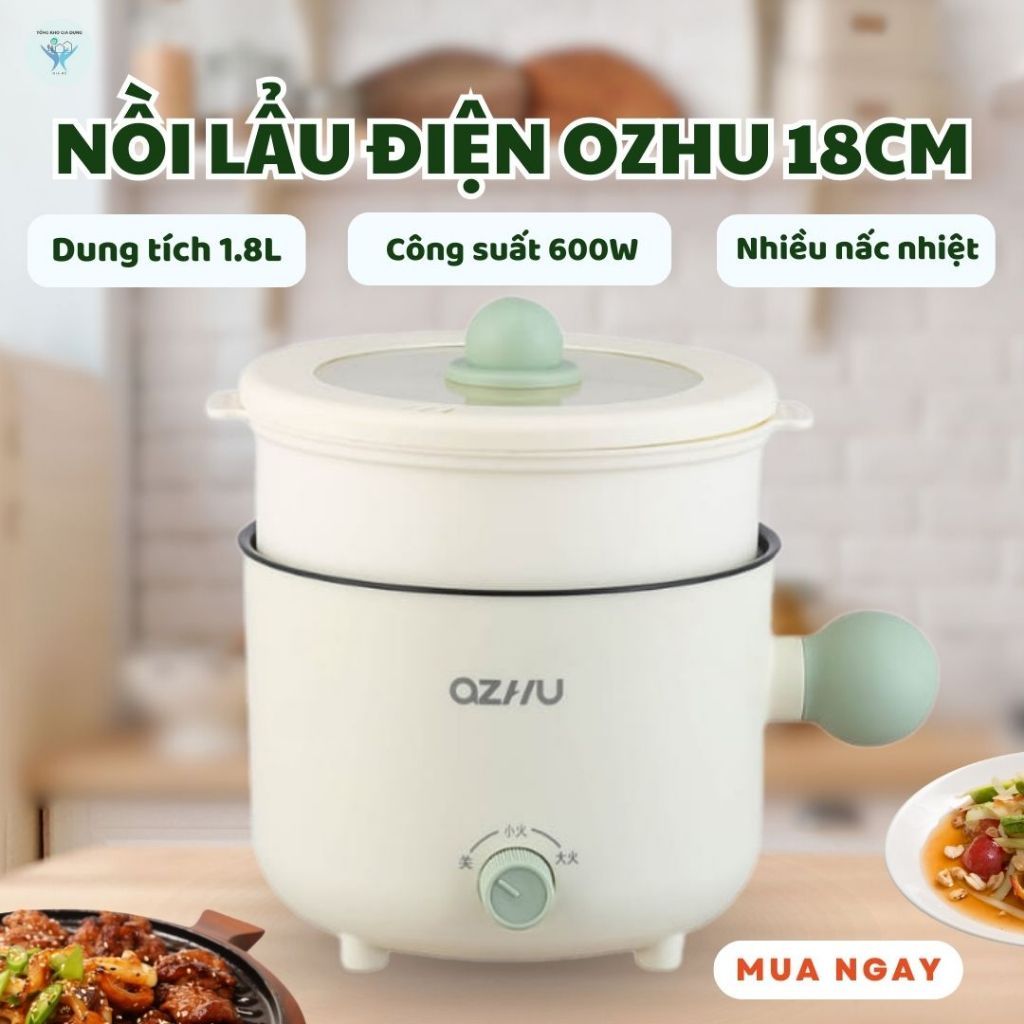 Nồi Lẩu Điện OZHU 18cm 2 nấc nhiệt kèm giá hấp có tay cầm tiện dụng, nồi lẩu 2 tầng cao cấp