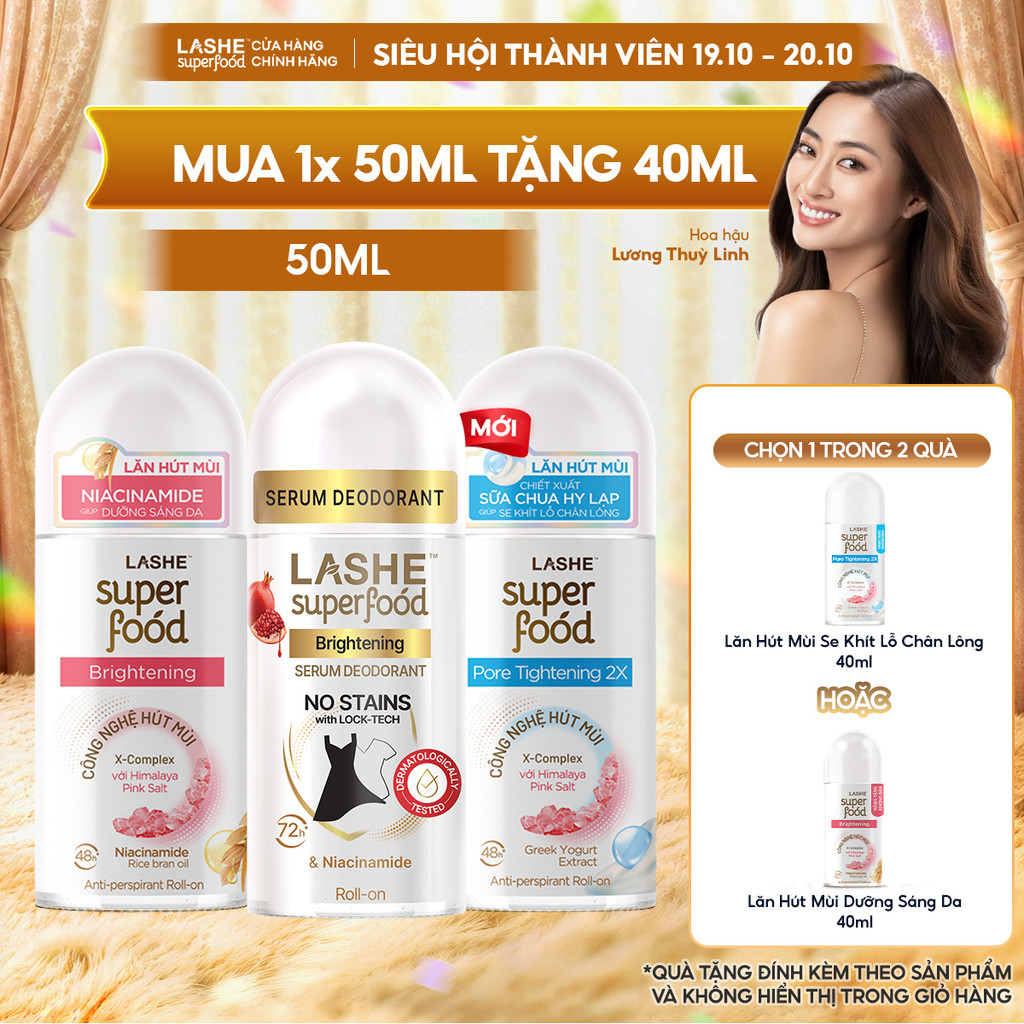 Lăn Hút Mùi LASHE SUPERFOOD Dưỡng Sáng Da/Se Khít Lỗ Chân Lông/Dưỡng Sáng & Kháng Ố 50ML Tặng Lăn Hút Mùi 40ML