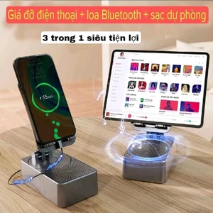 Giá Đỡ Điện Thoại 3 Trong 1 Kèm Loa Bluetooth Tích Hợp Sạc Dự Phòng