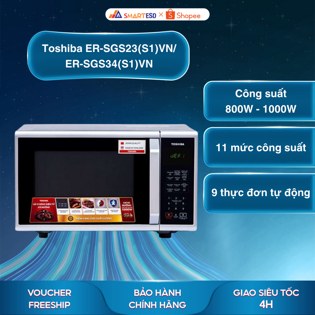 Lò vi sóng có nướng Toshiba ER-SGS23(S1)VN / ER-SGS34(S1)VN - Bảo hành chính hãng 12 tháng
