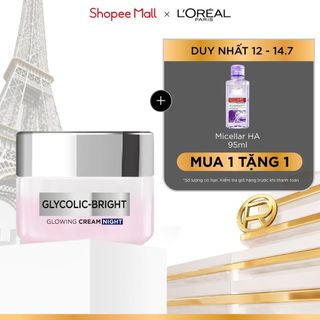 Kem dưỡng ban đêm dưỡng sáng mịn & mờ thâm nám L'Oreal Paris Glycolic (AHA) Bright [Glycolic+ Niacinamide] + 50ml