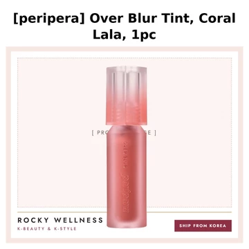 [peripera] Over Blur Tint, Coral Lala, 1 cái / Son Tint Hàn Quốc / Hiệu ứng Soft-Focus / Chính hãng 100% của rockywellnes