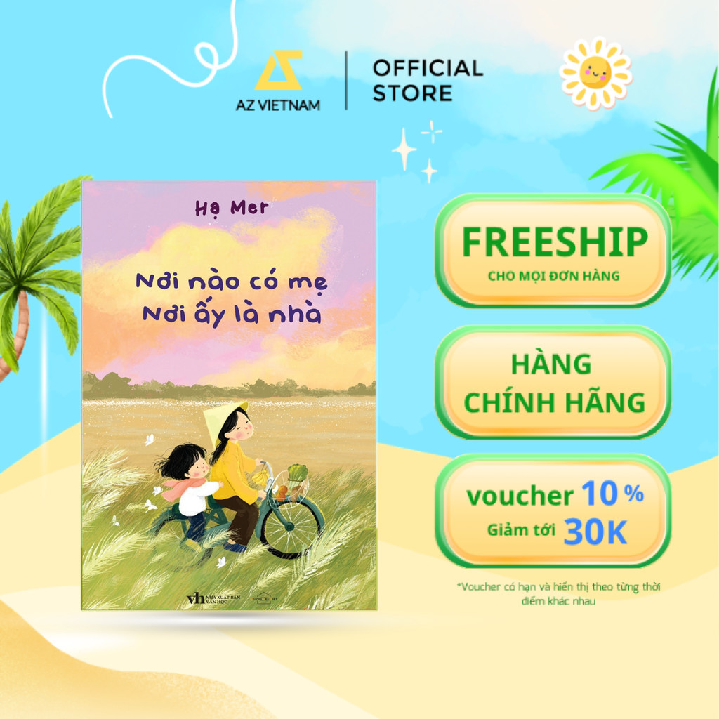 Sách - Nơi Nào Có Mẹ, Nơi Ấy Là Nhà