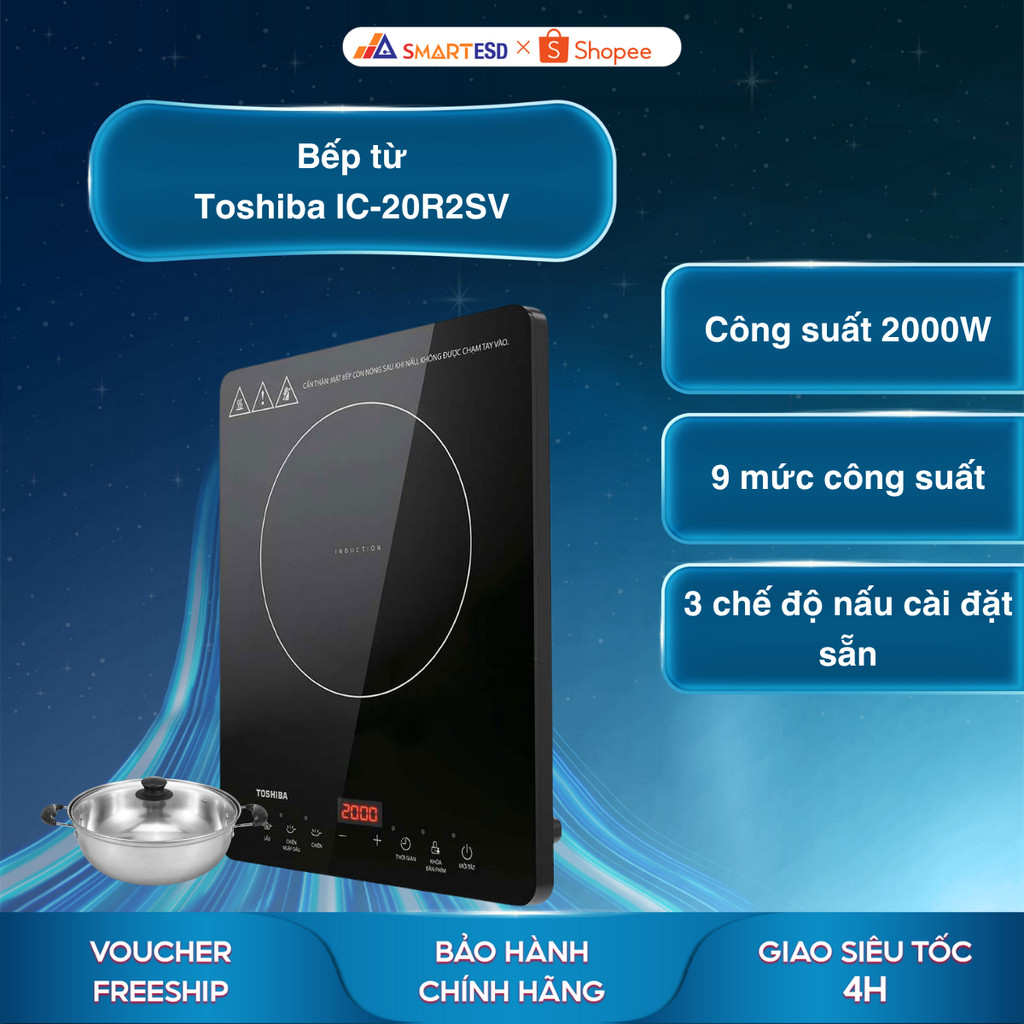 [Kèm nồi] Bếp từ Toshiba IC-20R2SV - 3 chế độ nấu - Kính Ceramic - Bảo hành chính hãng 12 tháng