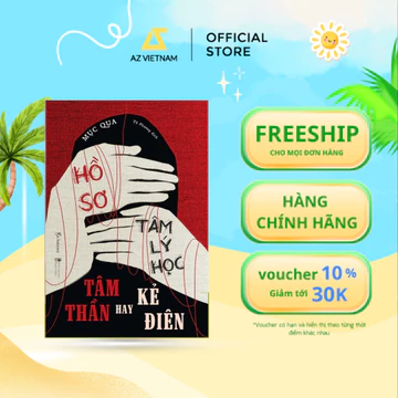 Sách - Hồ Sơ Tâm Lý Học - Tâm Thần Hay Kẻ Điên