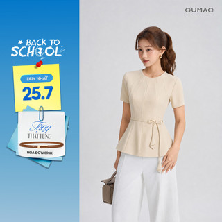 Áo Kiểu Nữ GUMAC Form Peplum Cổ Tròn Tay Ngắn Chiết Eo Tôn Dáng Hiện Đại Kèm Dây Cột Eo Nữ Tính LAG06032