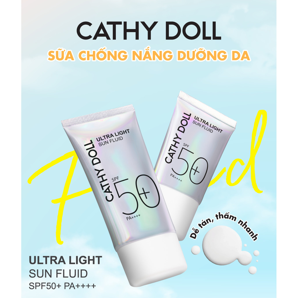 Sữa Chống Nắng Bảo Vệ Da CATHY DOLL ULTRA LIGHT SUN FLUID SPF50+ PA++++ Thấm Nhanh, Không Gây Nhờn Rít 40ml
