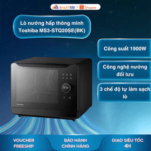 Lò nướng hấp thông minh Toshiba MS3-STQ20SE(BK) - Điều khiển qua App - Bảo hành chính hãng 12 tháng