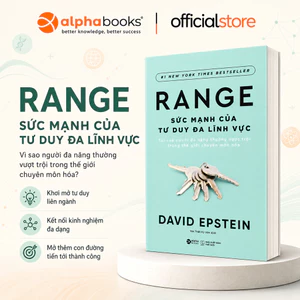 Sách - Range: Sức mạnh của tư duy đa lĩnh vực (Biết rộng để hiểu sâu) (Alpha Books)