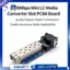 Mô-đun thu phát 100 / 1000M Bộ chuyển đổi phương tiện sợi Mini Khe cắm Gigabit PCBA Công tắc Ethernet quang