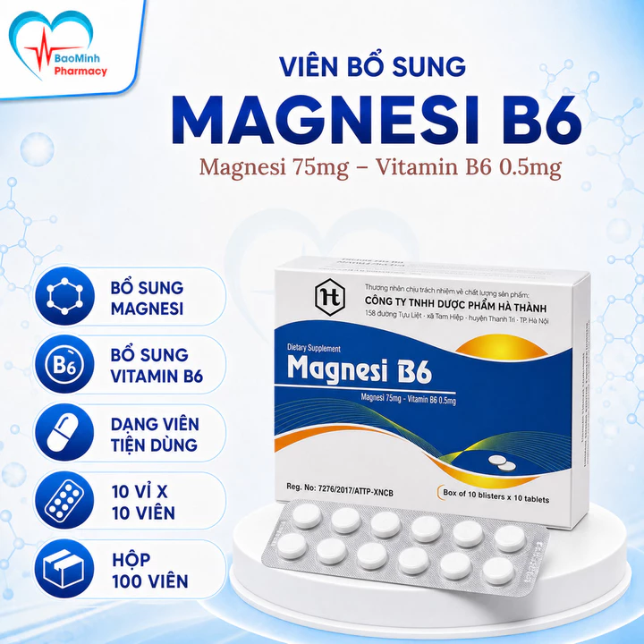 Magnesi B6 (Magie B6) Hà Thành - Châu Ngân Pharma