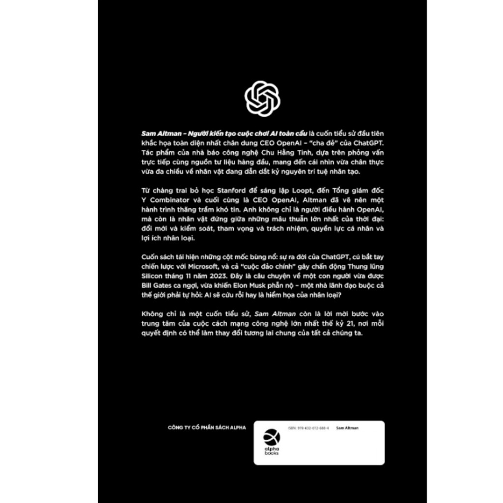 Sách - Sam Altman - Người Kiến Tạo Cuộc Chơi AI Toàn Cầu (Alpha Books)
