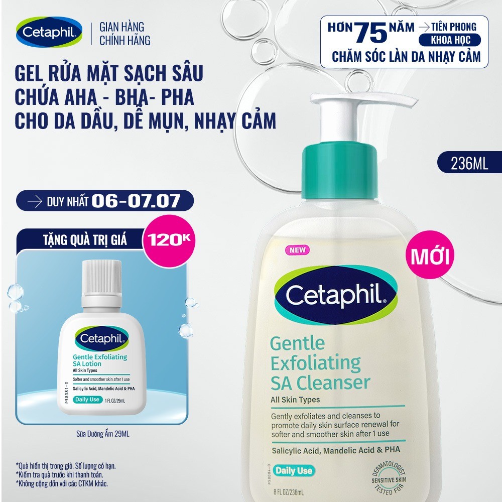 [MỚI] Gel rửa mặt làm sạch dầu nhờn, ngăn mụn cho da dầu nhạy cảm CETAPHIL GENTLE EXFOLIATING SA CLEANSER 236ml