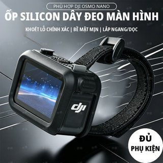 Ốp Silicon Dây Đeo Mở Rộng Cho Osmo Nano Vỏ Bảo Vệ Ôm Sát Chống Trầy Cố Định Quay Vlog
