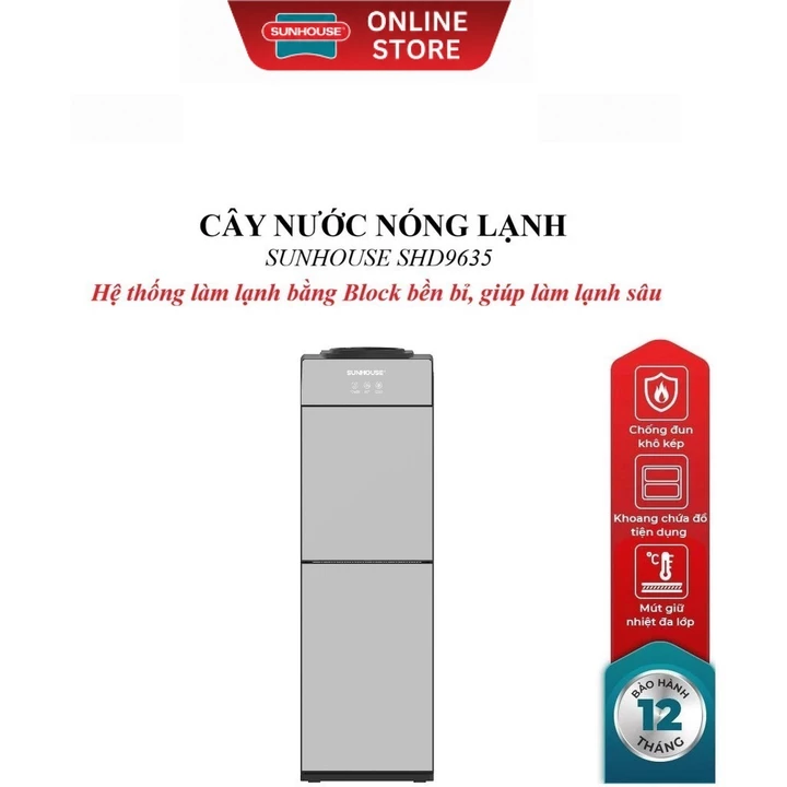 CÂY NƯỚC NÓNG LẠNH SUNHOUSE SHD9635, 3 chế độ nước tiện lợi, Hệ thống làm lạnh bằng block, môi chất R134A,Inox SUS304