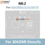 0.12mm Amaoe MI 2 Dành Cho XIAOMI 4 / 3 / 3S / NOTE MSM8964 / MSM8274 / 8674 RAM CPU WIFI AUDIO POWER Chip BGA Stencil IC Hàn Reballing Tin