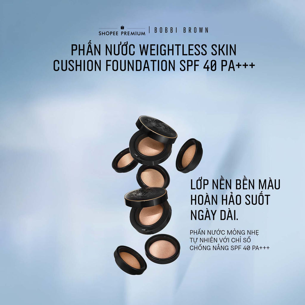 Bobbi Brown Weightless Skin Cushion Foundation SPF 40 PA+++ | Phấn nước mịn lì tự nhiên, lâu trôi 12H