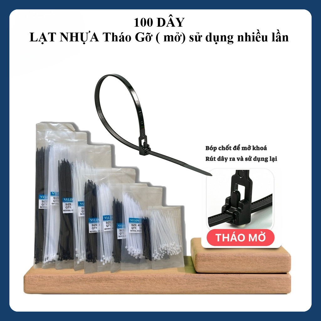 100 Dây Rút Tháo Mở được (loại 1) 4x150,4x200,5x200,5x300mm, DÂY RÚT ...