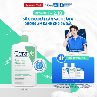 Sữa rửa mặt foaming giúp làm sạch sâu và dưỡng ẩm dịu nhẹ dành cho da dầu - CeraVe Foaming Facial Cleanser 473ML
