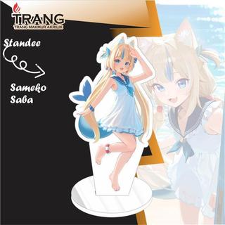 Standee Figure Akrilik Sameko Saba Vtuber / Standing Action figure Acrylic Sameko Saba Vtube - Style 1