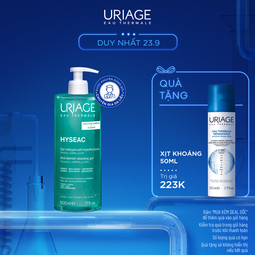 [500ml] Gel rửa mặt ngừa mụn cho da dầu Uriage Hyséac Gel Nettoyant Anti-Imperfect 500ml