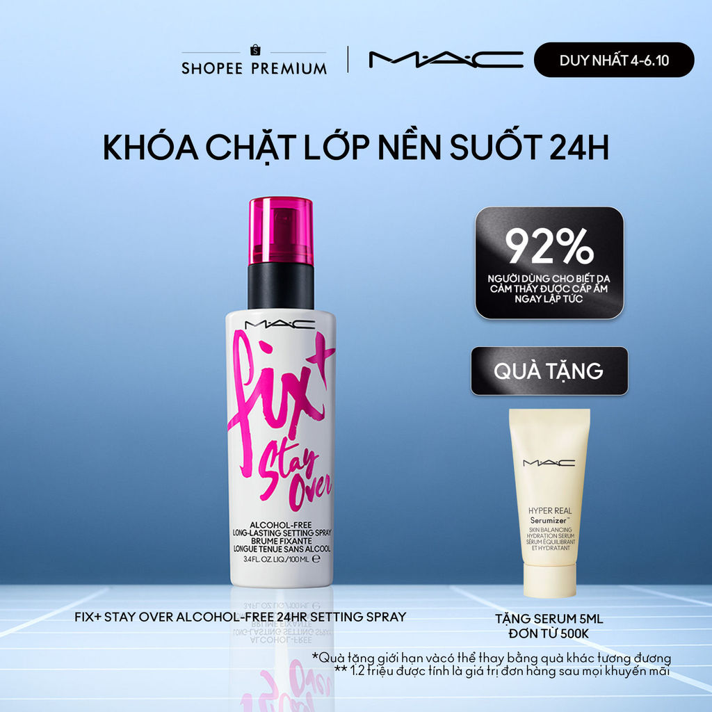 Xịt khóa nền không cồn MAC Fix+ Stay Over Alcohol-Free 24HR Setting Spray|Cấp ẩm và cố định lớp nền suốt 24H, 30ml,100ML