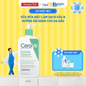Sữa rửa mặt foaming giúp làm sạch sâu và dưỡng ẩm dịu nhẹ dành cho da dầu - CeraVe Foaming Facial Cleanser 236ML