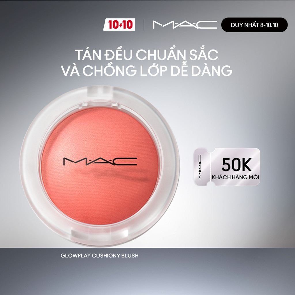 Phấn má hồng căng bóng MAC Glow Play Cushiony Blush| Kết cấu đàn hồi, chuẩn sắc và dễ dàng chồng lớp