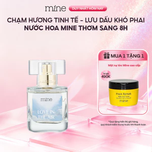 Nước Hoa Mine Love In The Air 30ml Hương Lá Xanh Tươi Mát Và Tinh Tế Lưu Hương Lên Đến 8H