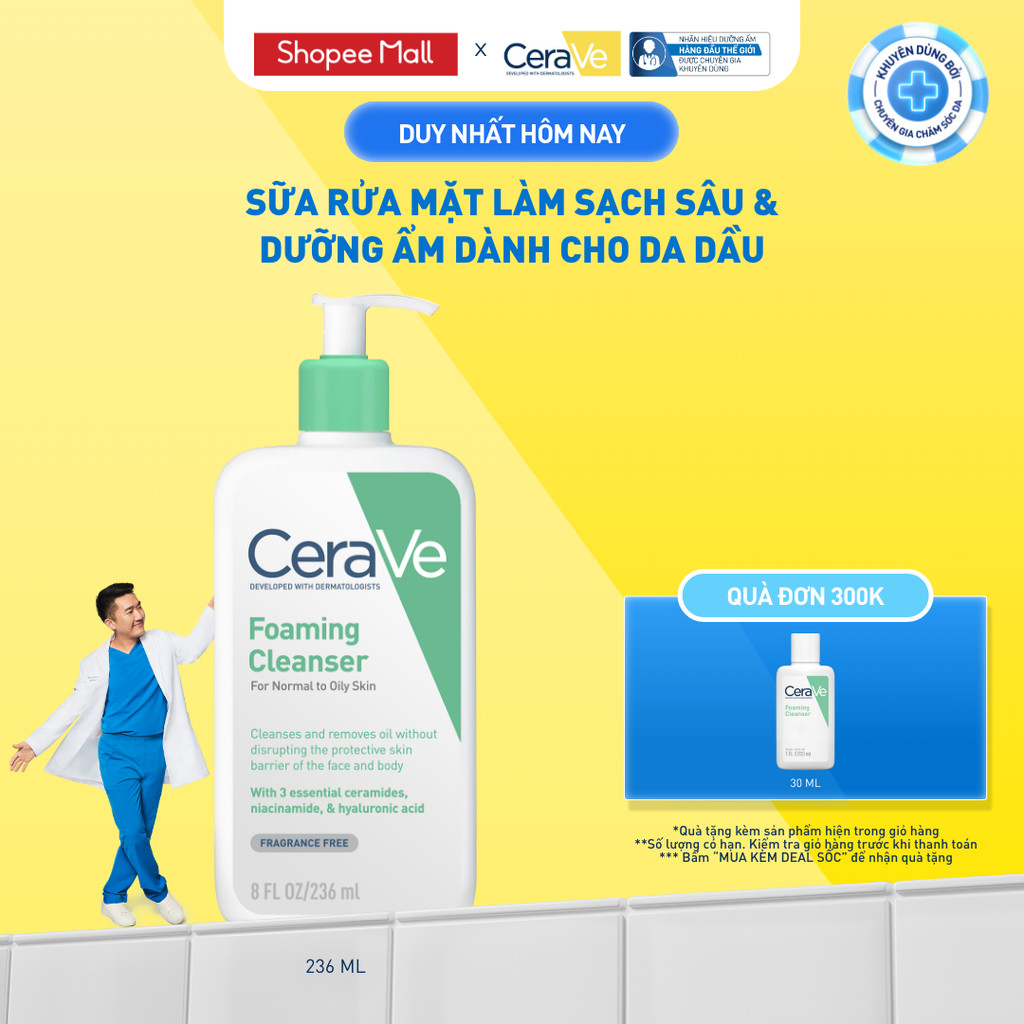 Sữa rửa mặt foaming giúp làm sạch sâu và dưỡng ẩm dịu nhẹ dành cho da dầu – CeraVe Foaming Facial Cleanser 236ML