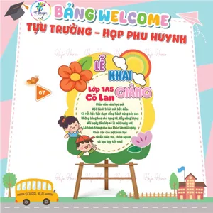 BẢNG WELCOME TỰU TRƯỜNG - KHAI GIẢNG - HỌP PHỤ HUYNH HAFU HOUSE 5mm (01-30)